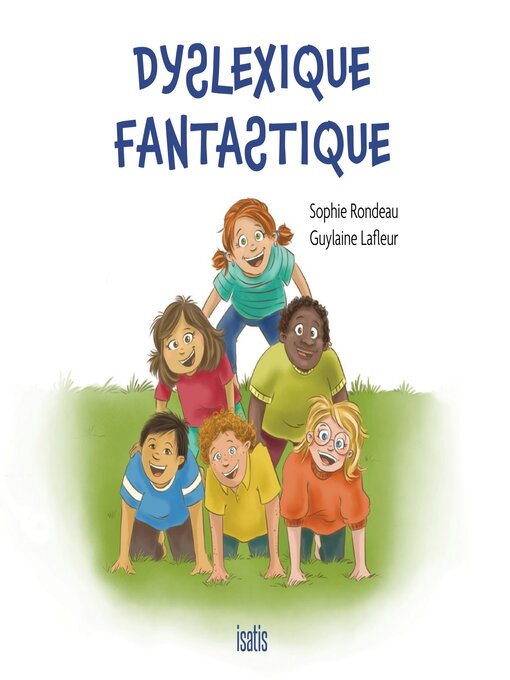 Title details for Dyslexique fantastique by Sophie Rondeau - Wait list